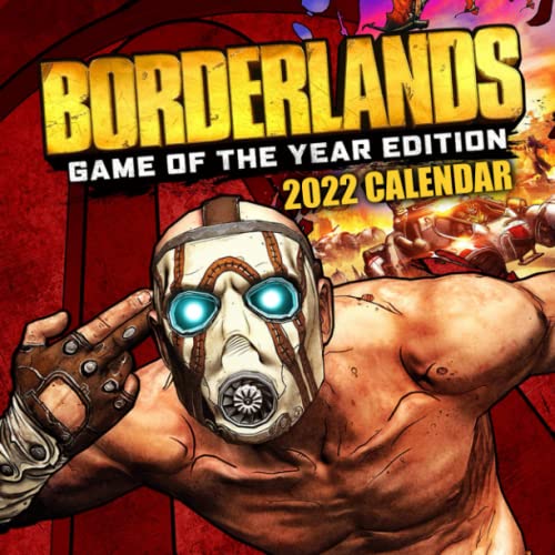 Borderlands Legendary Calendar 2022: January 2022 - December 2022 OFFICIAL Squared Monthly Calendar, 12 Months | BONUS 4 Months 2021