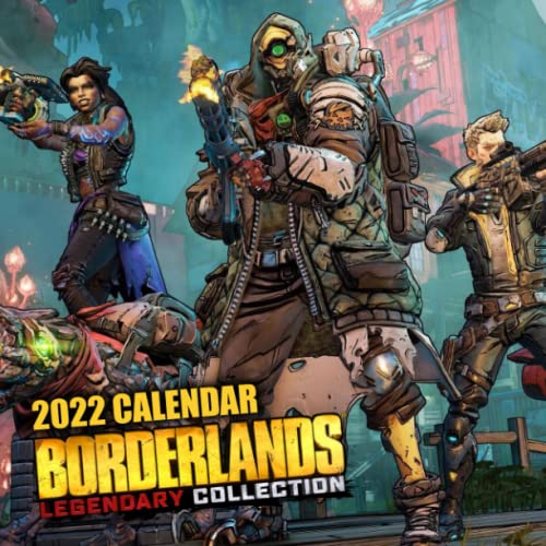 Borderlands Legendary Calendar 2022: January 2022 - December 2022 OFFICIAL Squared Monthly Calendar, 12 Months | BONUS 4 Months 2021