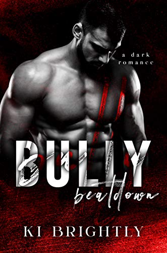 Bully Beatdown (Bullies of New Gothenburg Book 1) (English Edition)