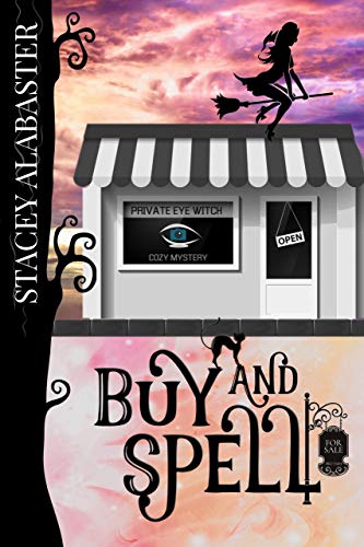 Buy and Spell (Private Eye Witch Cozy Mystery Book 3) (English Edition)