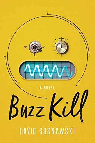 Buzz Kill: A Novel (English Edition)