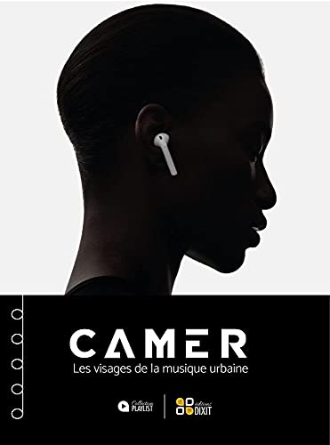 Camer: les visages de la musique urbaine (French Edition)