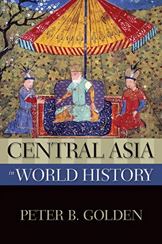 Central Asia in World History (New Oxford World History)
