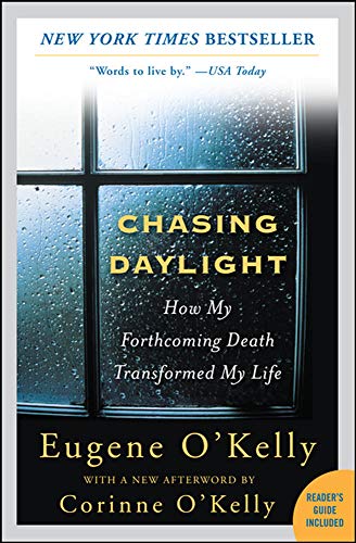 Chasing Daylight: How My Forthcoming Death Transformed My Life (MGMT & LEADERSHIP)