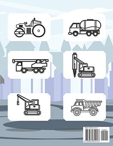 Construction Vehicle Coloring Book: For Preschooler Toddlers Kids Perfect For 2-4 Year Old Boys In The Content Large Dumpers Excavator Tractors Truck
