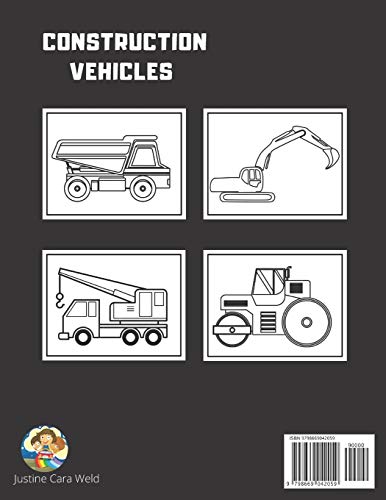 Construction Vehicles: Coloring Book For Kids 2-4.Diggers, Dumpers, Cranes and Trucks for Children.25 Full Coloring Pages.