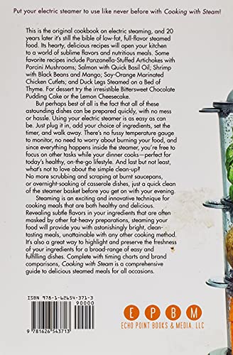 Cooking With Steam: Spectacular Full-Flavored Low-Fat Dishes from Your Electric Steamer