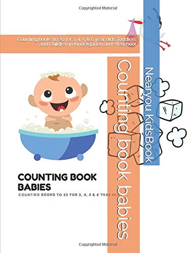Counting book babies: Counting books to 20 for  3, 4, 5 & 6 year olds Toddlers and Children in Kindergarten and Preschool