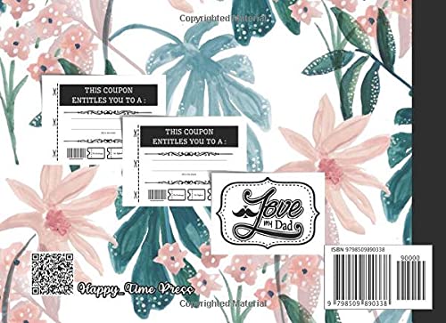 Coupons for Daddy 50 Vouchers: Happy Father's Day ,Birthday,Christmas,Valentine's ,Customizable & Unique Book Idea from Son or Daughter for ... Girls (Personalized Gift for Daddy (Vol.2))