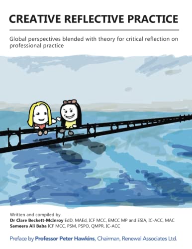 Creative Reflective Practice: Global perspectives for critical reflection on professional experiences