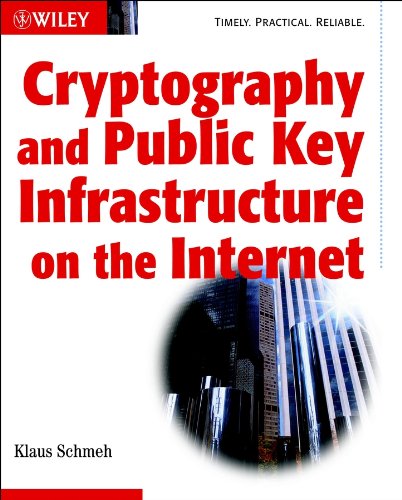 Cryptography and Public Key Infrastructure on the Internet (English Edition)