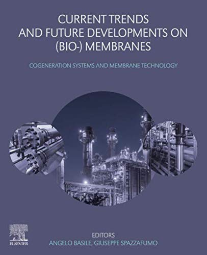 Current Trends and Future Developments on (Bio-) Membranes: Cogeneration Systems and Membrane Technology