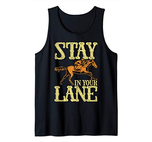 Cute & Funny Stay In Your Lane Horseriding Racing Rider Camiseta sin Mangas