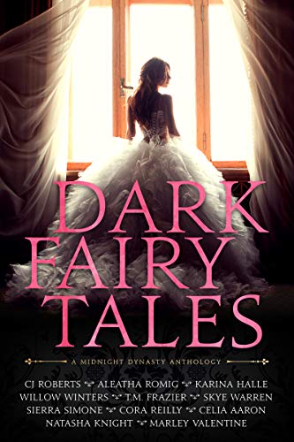Dark Fairy Tales: A Midnight Dynasty Anthology (English Edition)