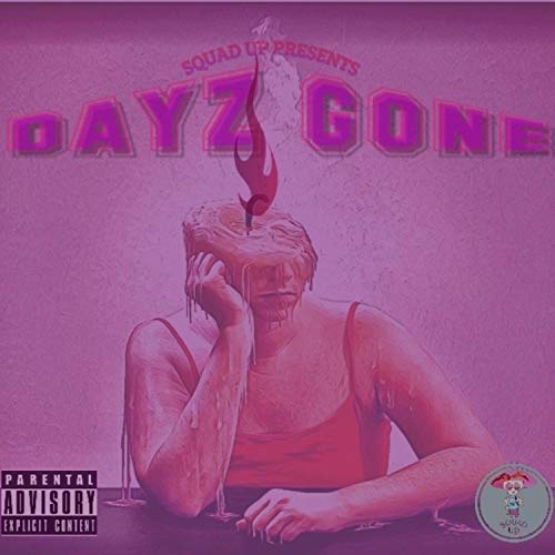 Dayz Gone [Explicit]