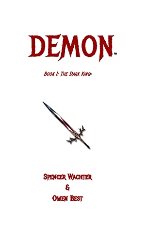 Demon: Book 1: The Dark King (English Edition)