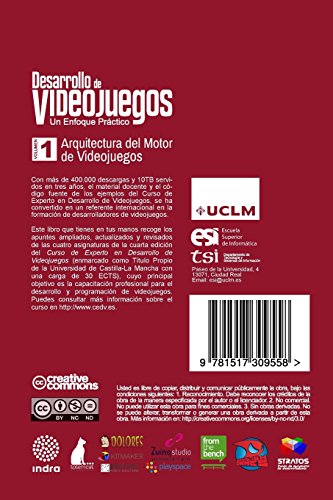 Desarrollo de Videojuegos. Un enfoque Práctico.: Volumen 1. Arquitectura del Motor: Volume 1