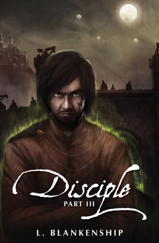 Disciple, Part III (English Edition)