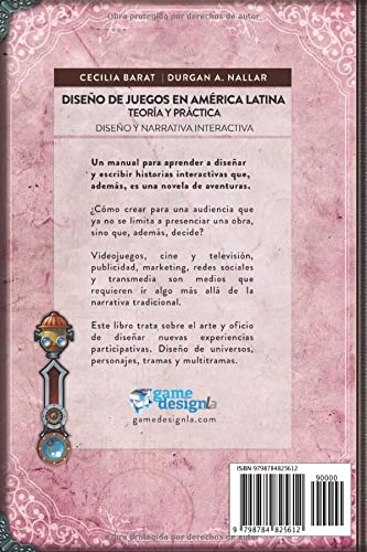 Diseño y narrativa interactiva: Videojuegos, cine, televisión, metaversos y otros formatos participativos (Diseño de juegos en América latina)