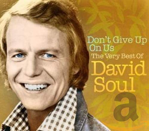 Don't Give Up On Us: The Very Best Of