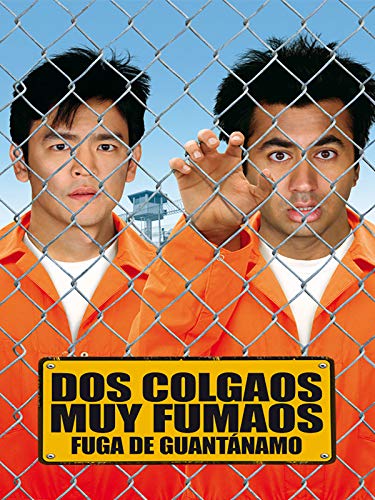 Dos colgaos muy fumaos: Fuga de Guantánamo