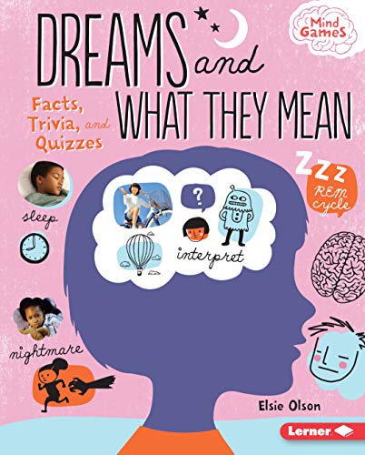Dreams and What They Mean: Facts, Trivia, and Quizzes (Mind Games) (English Edition)