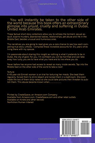 Dubai, 1 City 2 Different Tales: Chilling true short story collections set in the Middle East tell the dazzling city's beastly wicked side. [Idioma Inglés]