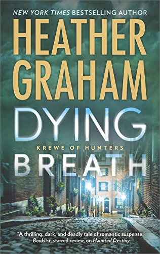 Dying Breath: A Heart-Stopping Novel of Paranormal Romantic Suspense (Krewe of Hunters Book 21) (English Edition)