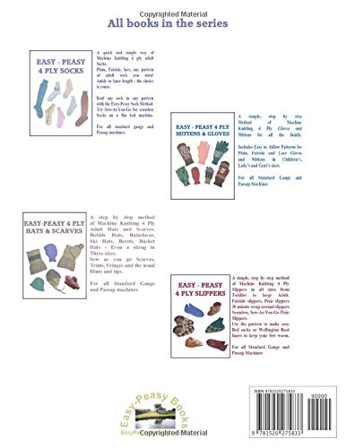 Easy Peasy 4 Ply Socks: A Knitting Machine Pattern Book for 4 Ply Adult Socks for all Standard Gauge and Passap Machines