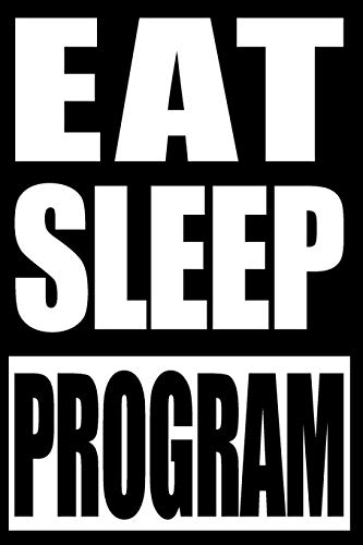 Eat Sleep Program | Cool Notebook for a Go Programming Language User: College Ruled Journal
