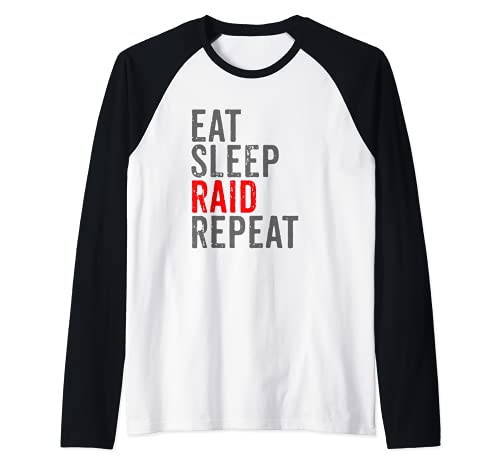 Eat Sleep Raid Repeat Video Gaming Online Gamer Hombres Niños Camiseta Manga Raglan