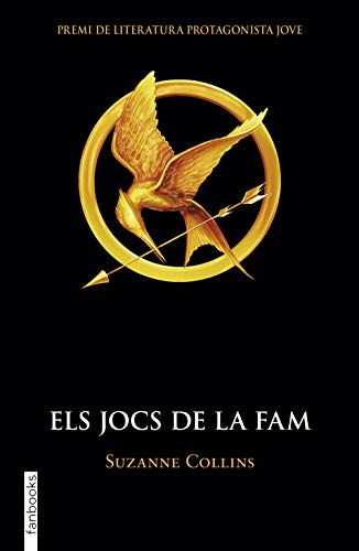 Els jocs de la fam I: Premi de Literatura Protagonista Jove (Fora col. Fanbooks) (Catalan Edition)