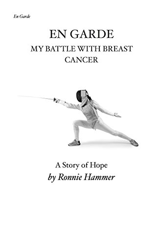 En Garde, My Battle With Breast Cancer (English Edition)