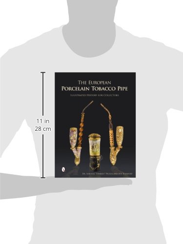 European Porcelain Tobacco Pipe: Illustrated History for Collectors