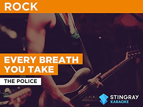 Every Breath You Take in the Style of The Police