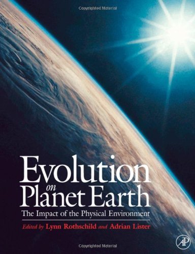 Evolution on Planet Earth: Impact of the Physical Environment (English Edition)