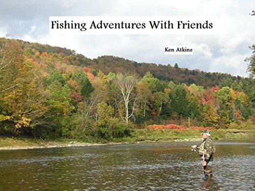 Fishing Adventures With Friends (English Edition)