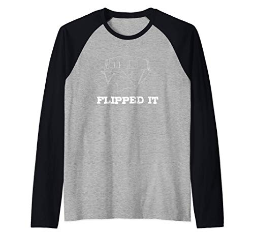 Flipped It | Funny Professional House Flipping Camiseta Manga Raglan