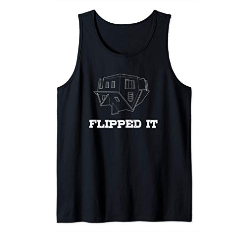 Flipped It | Funny Professional House Flipping Camiseta sin Mangas