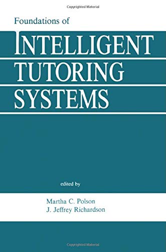 Foundations of Intelligent Tutoring Systems (Interacting with Computers Series)