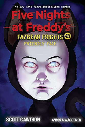Friendly Face: An AFK Book (Five Nights at Freddy’s: Fazbear Frights #10) (Five Nights At Freddy's) (English Edition)