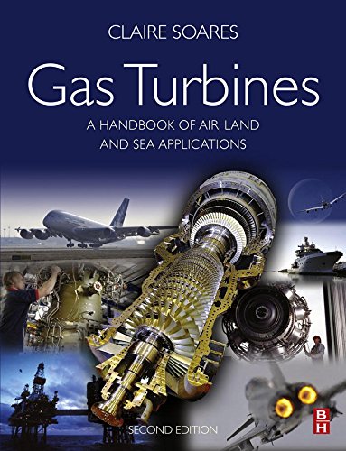 Gas Turbines: A Handbook of Air, Land and Sea Applications (English Edition)