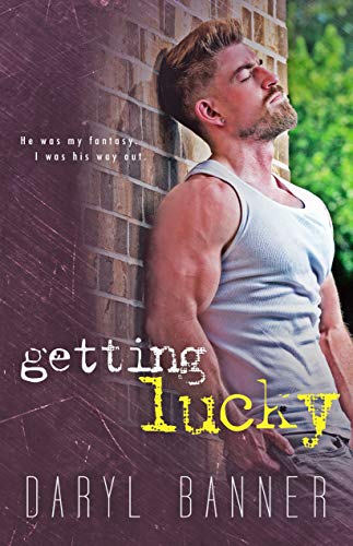 Getting Lucky: An Age-Gap Power Play Romance (English Edition)