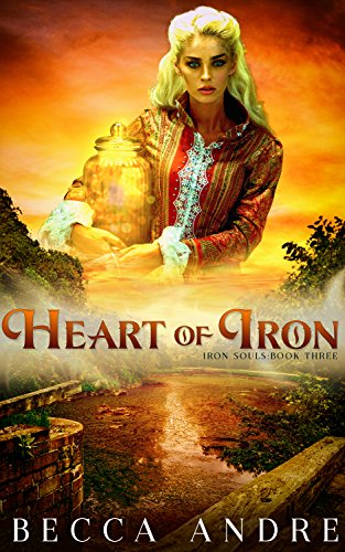 Heart of Iron: Iron Souls, Book Three (English Edition)