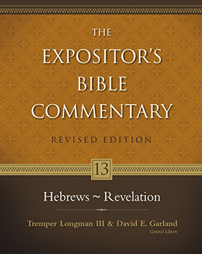 Hebrews - Revelation (The Expositor's Bible Commentary Book 13) (English Edition)