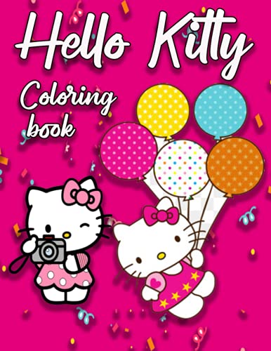 Hello Kitty Coloring Book: Kawaii Hello Kitty Coloring Books for Girls , Teens and Adults