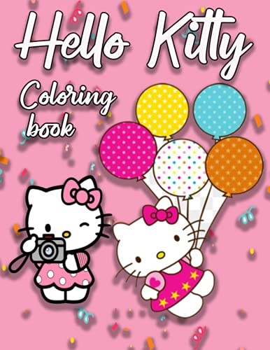 Hello Kitty Coloring Book: Kawaii Hello Kitty Coloring Books for Girls , Teens and Adults