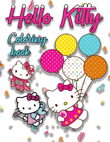 Hello Kitty Coloring Book: Kawaii Hello Kitty Coloring Books for Girls , Teens and Adults
