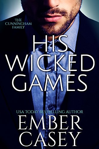 His Wicked Games (The Cunningham Family, Book 1) (English Edition)