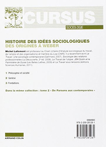 Histoire des idées sociologiques - 4e éd. - Des origines à Weber: 1 (Cursus)